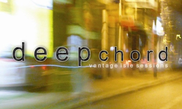 DeepChord – Vantage Isle