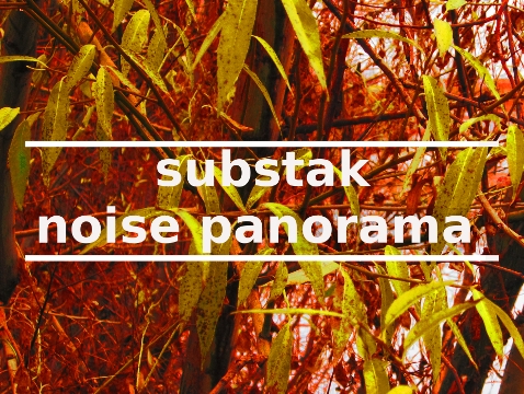 [Free Release] Substak – Noise Panorama (adpt007)