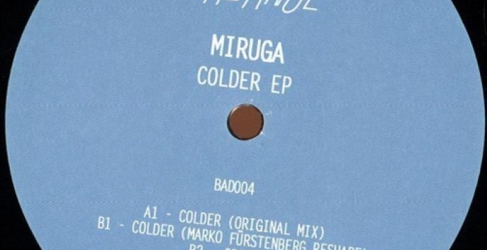 [Vinyl] MIRUGA – Colder EP (Bad 004)