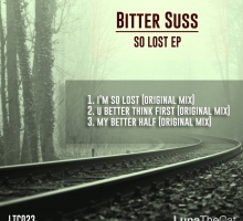 Bitter Suss – So Lost EP