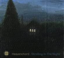 Heavenchord – Strolling In The Night