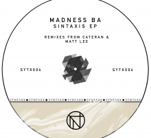 Syntaxx Records Fourth Release – Sintaxis EP (Madness BA)