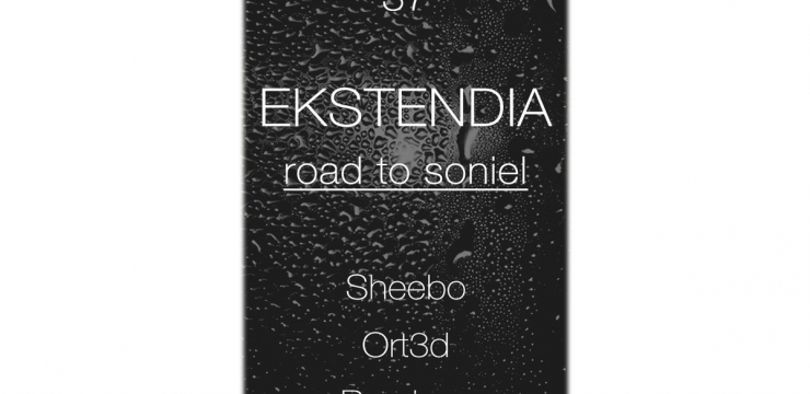 Ekstendia – The road to Soniel EP incl. Sheebo & Ort3d Remixes