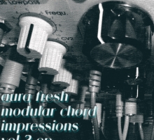 Aura Fresh – Modular Chord Impressions vol.2 EP (Chord Plaza Records)
