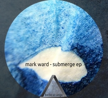 Mark Ward – Submerge EP