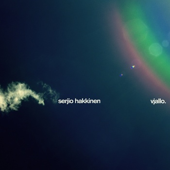 [Free Release] Serjio Hakkinen – Vjallo EP